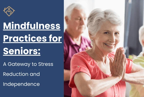 Mindfulness Techniques for Seniors